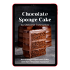 Chocolate Sponge Cake by Oleksandr Trofimenkov Video Class