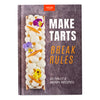 Make Tarts. Break Rules. 20 Fruit & Berry Recipes