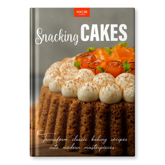 Snacking Cakes: Transform Classic Baking Recipes into Modern Masterpieces