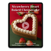 Strawberry Heart Baked Cheesecake by Oleksandr Trofimenkov Video Class