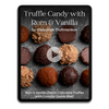Truffle Candy with Rum and Vanilla by Oleksandr Trofimenkov Video Class